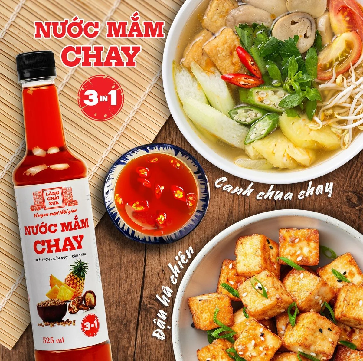Nước mắm chay 3 trong 1 dùng với canh chua chay và đậu hũ chiên